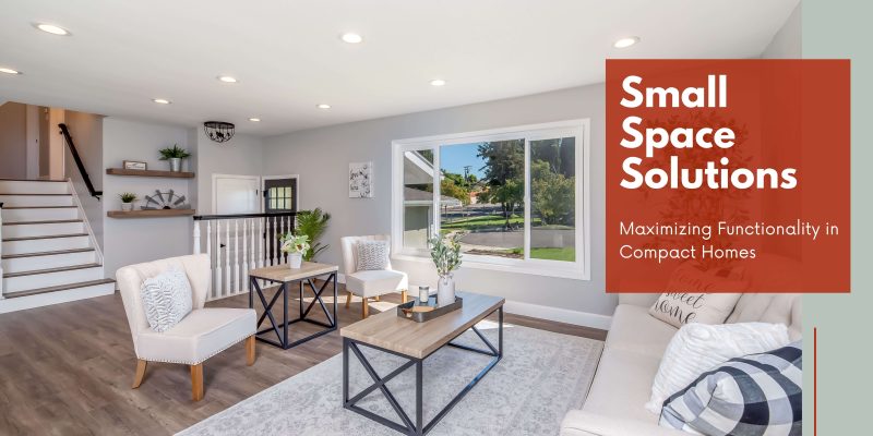 Small space solutions for maximizing functionality